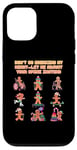 iPhone 12/12 Pro Dont Go Breaking My Heart Let Me Adjust Your Spine Instead Case