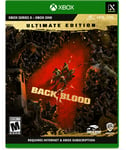 Back 4 Blood: Ultimate Edition for Xbox Series X & Xbox One [New Video Game] X