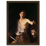 Caravaggio 1610 David With Head Goliath Painting Artwork Framed Wall Art Print A4