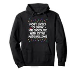 Most Likely To Drink Hot Chocolate Christmas Family Matching Pullover Hoodie