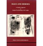 Hags and Heroes  A Feminist Approach to Jungian Therapy with Couples by Polly YoungEisendrath