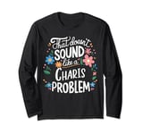 Charis Personalized Cute Girls Charis Name Long Sleeve T-Shirt