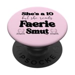 Smutty Book Shirt Women Still Read Fairytales Spicy Faerie PopSockets Adhesive PopGrip