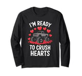 I'm Ready To Crush Hearts - Monster Truck Valentines Day Long Sleeve T-Shirt