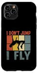 Coque pour iPhone 11 Pro I Don't Jump I Fly Track And Field High Jumper Athlète