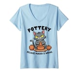 Womens Pottery Because Murder Is Wrong Funny Cat Funny Pottery Art V-Neck T-Shirt