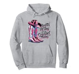 Boots and Bling its a Cowgirl Thing Rodeo Love Country Girls Pullover Hoodie