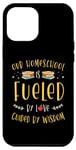 iPhone 12 Pro Max Our Homeschool Is Fueled By Love, Guided By Wisdom Teacher Case