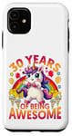 iPhone 11 30 years of being awesome unicorn It's my 30th birthday Case