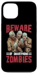 Coque pour iPhone 13 Beware Of Smartphone Zombies Dictons drôles numériques