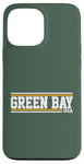 iPhone 13 Pro Max Iconic Green Bay WI Hometown Pride Vintage Green Bay Case