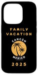 Coque pour iPhone 14 Pro Family Vacation 2025 - cancun Mexico