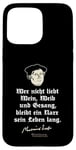 iPhone 15 Pro Max Martin Luther Quote Wine, Woman and Vocal Martin Luther Case