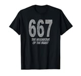 667 Neighbour Of The Beast I Funny Writing Lettering Design T-Shirt