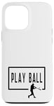 Coque pour iPhone 13 Pro Max Play Ball Baseball Batter Homerun Funny Game Graphic Dire