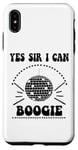 iPhone XS Max Yes Sir I Can Boogie Disco Party 70s Yes Sir I Can Boogie Case