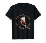 Live Like A Sher Baba Deep Singh T-Shirt