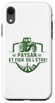 Coque pour iPhone XR Paysan Et Fier de l'Etre Pour Les Agriculteurs et Fermiers