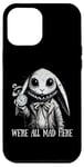 iPhone 13 Pro Max Alice in Wonderland - We're All Mad Here Rabbit Hatter Quote Case