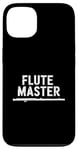 iPhone 13 Flute Master, Flute Instrument Player and Orchestra Flutist Case