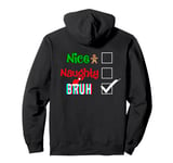 Nice Naughty BRUH Santa Family Christmas Pjs ART ON BACK Pullover Hoodie