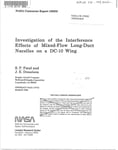 Investigation of the interference effects of mixed flow long duct nacelles on a DC-10 wing