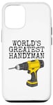 Coque pour iPhone 13 Le plus grand bricoleur et constructeur du monde