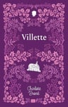 Villette: 4 (The Bronte Sisters Collection (Cherry Stone))