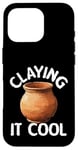 Coque pour iPhone 16 Pro Pottery Claying It Cool Machine à poterie