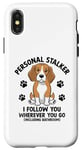 Coque pour iPhone X/XS Personal Stalker Je te suis où que tu ailles Beagle