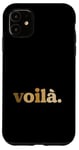 Coque pour iPhone 11 Brown Voila ! Ici ! Graphisme marron