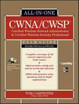 Osborne/McGraw-Hill Tom Carpenter CWNA Certified Wireless Network Administrator and CWSP Security Professional All-in-one Exam Guide: PWO-104 & PWO-204 (All-in-one)