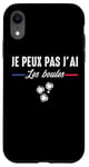 Coque pour iPhone XR Je Peux pas j'ai les boules Boccia Boule Pétanque Drôle