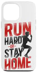 iPhone 13 Pro Max Running Runner Half Marathon Vintage Run Hard Or Stay Home Case