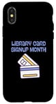 Coque pour iPhone X/XS Septembre est le mois d'inscription à la carte de bibliothèque