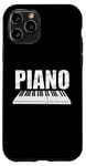 Coque pour iPhone 11 Pro Professeur de piano Pianiste Claviériste Musicien