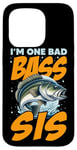 iPhone 15 Pro I'M ONE BAD BASS SIS, for the fishing sister Case