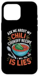 Coque pour iPhone 16 Pro Max Demandez-moi sur ma recette de cuisson au chili et tout ce que je vais vous dire