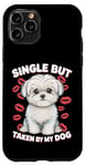 Coque pour iPhone 11 Pro Célibataire mais prise par mon chien, mon shitzu est ma Saint-Valentin