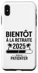 Coque pour iPhone XS Max Bientôt À La Retraite Humour idée Cadeau Retraité 2025