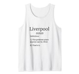 Liverpool Souvenir / Scousers Funny Fake Definition Saying! Tank Top