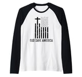 God Save America Sign,God American Flag Jesus Save America Raglan Baseball Tee