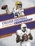 College Football Championship AllTime Greats