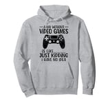 A Day Without Video Games Funny Video Gamer Gaming Men Women Pullover Hoodie