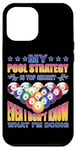 Coque pour iPhone 12 Pro Max Top Secret Pool Strategy: Even I Don't Know It