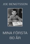 Mina första 80 år