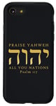 Coque pour iPhone SE (2020) / 7 / 8 Louez YHVH All of you Nations Psaume 117 Yahweh Hebrew