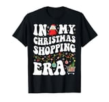 In My Christmas Shopping Era Cute Holiday Merry Xmas Women T-Shirt