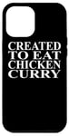 Coque pour iPhone 12 Pro Max Vêtements au poulet et au curry | Meilleur design amusant pour les amateurs de poulet