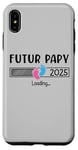 Coque pour iPhone XS Max Annonce Grossesse Papy 2025 Cadeau Futur Papy 2025 Annonce